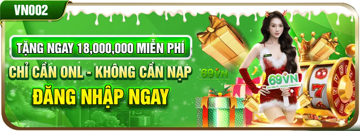 đăng nhập 69vn1 nhận thưởng miễn phí không cần nạp